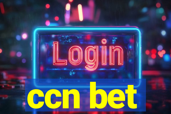 ccn bet